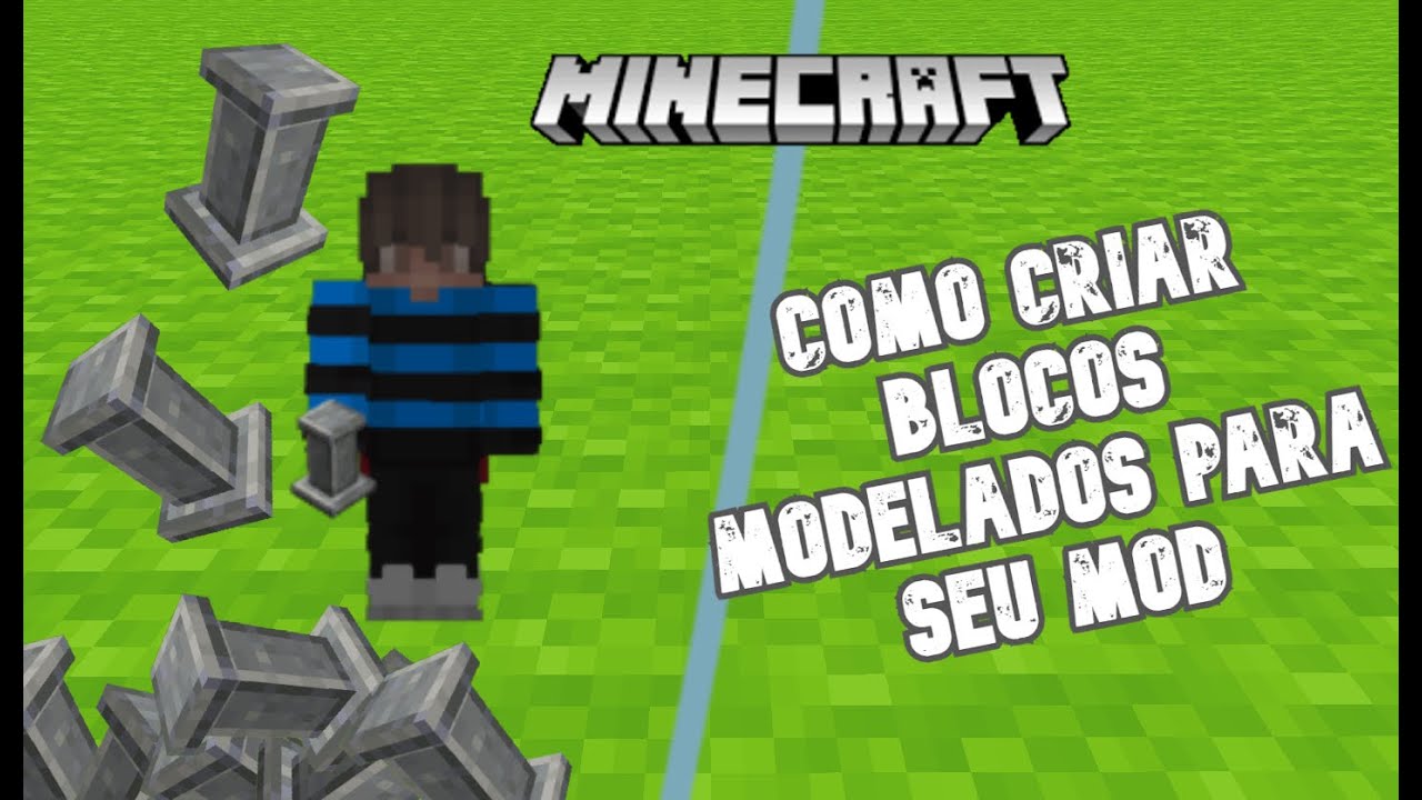 Como criar o seu próprio mod de Minecraft #14 Como criar blocos modelados no blockbench.