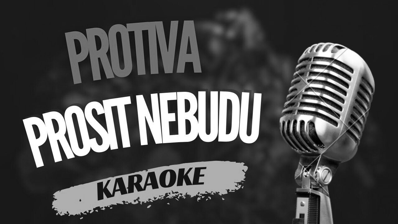 Karaoke - Protiva - 