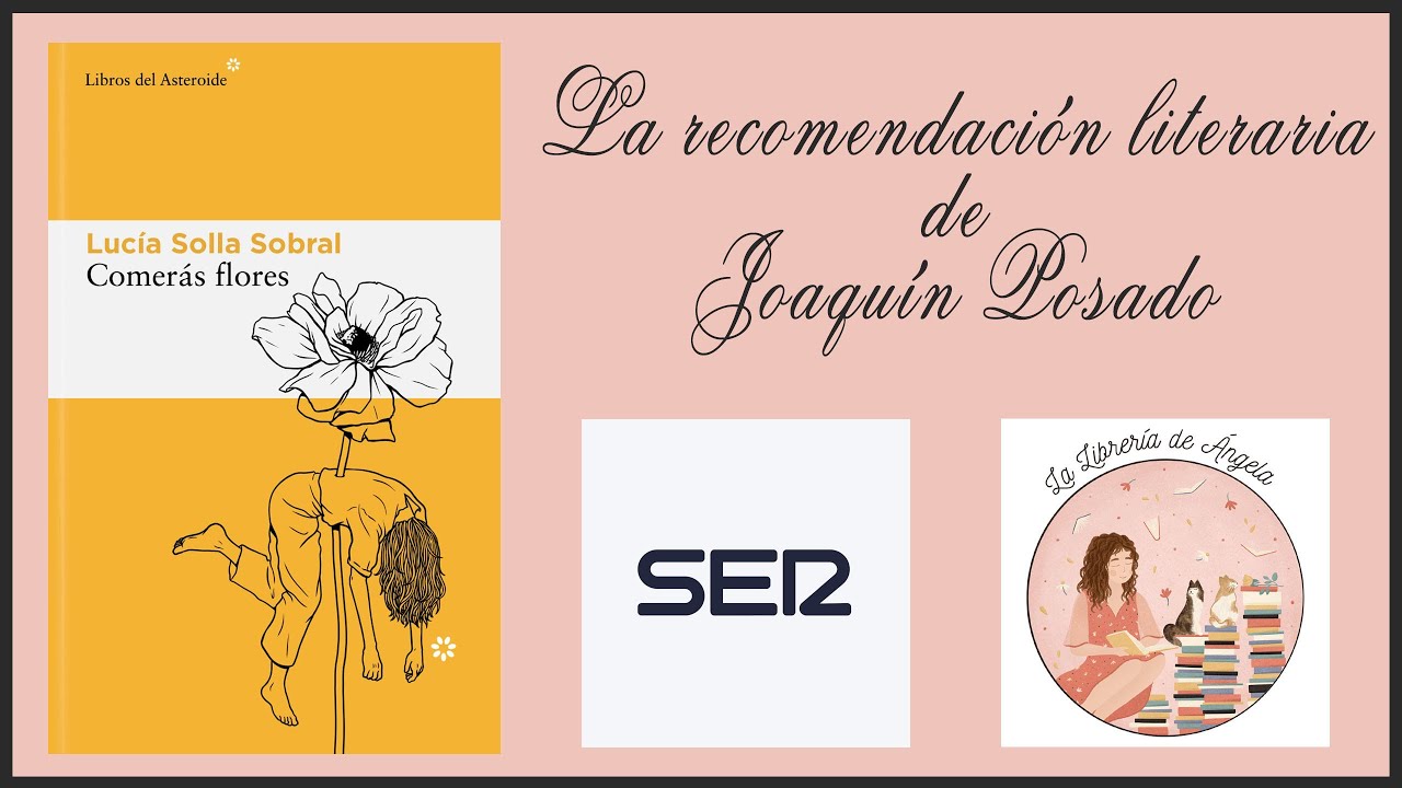 La recomendación literaria de Joaquín Posado es 