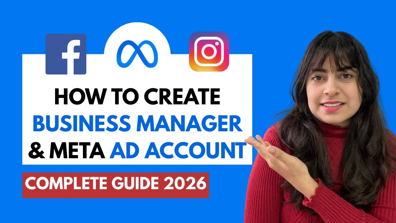 How to Create Meta Business Manager & Ad Account (Step-by-Step Tutorial 2026) Beginner's Guide