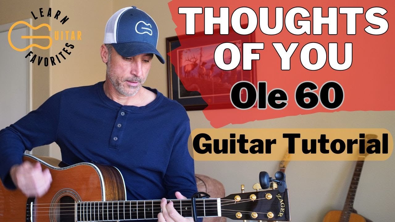 Thoughts Of You - Ole 60 - Guitar Tutorial