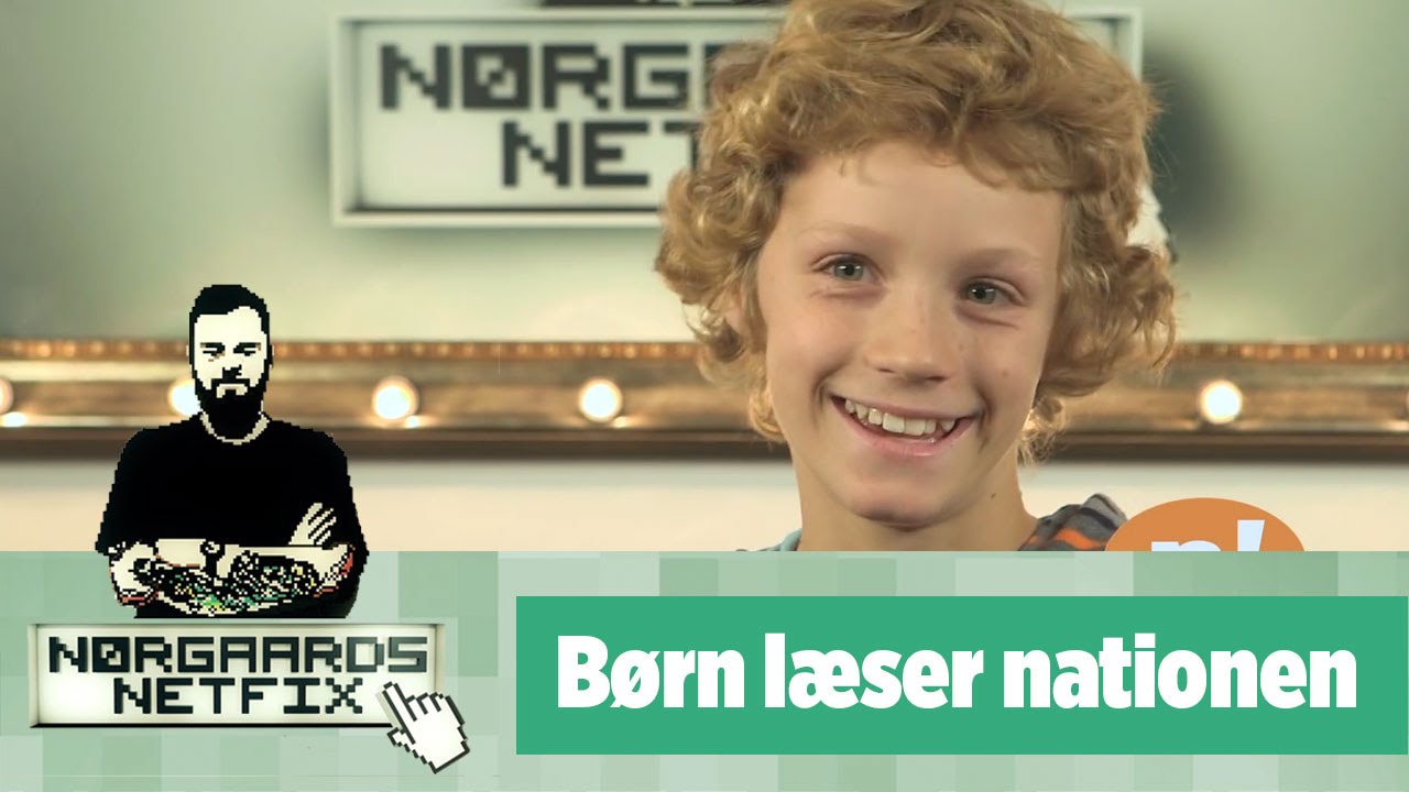 Nørgaards Netfix - Børn læser Nationen afsnit 6