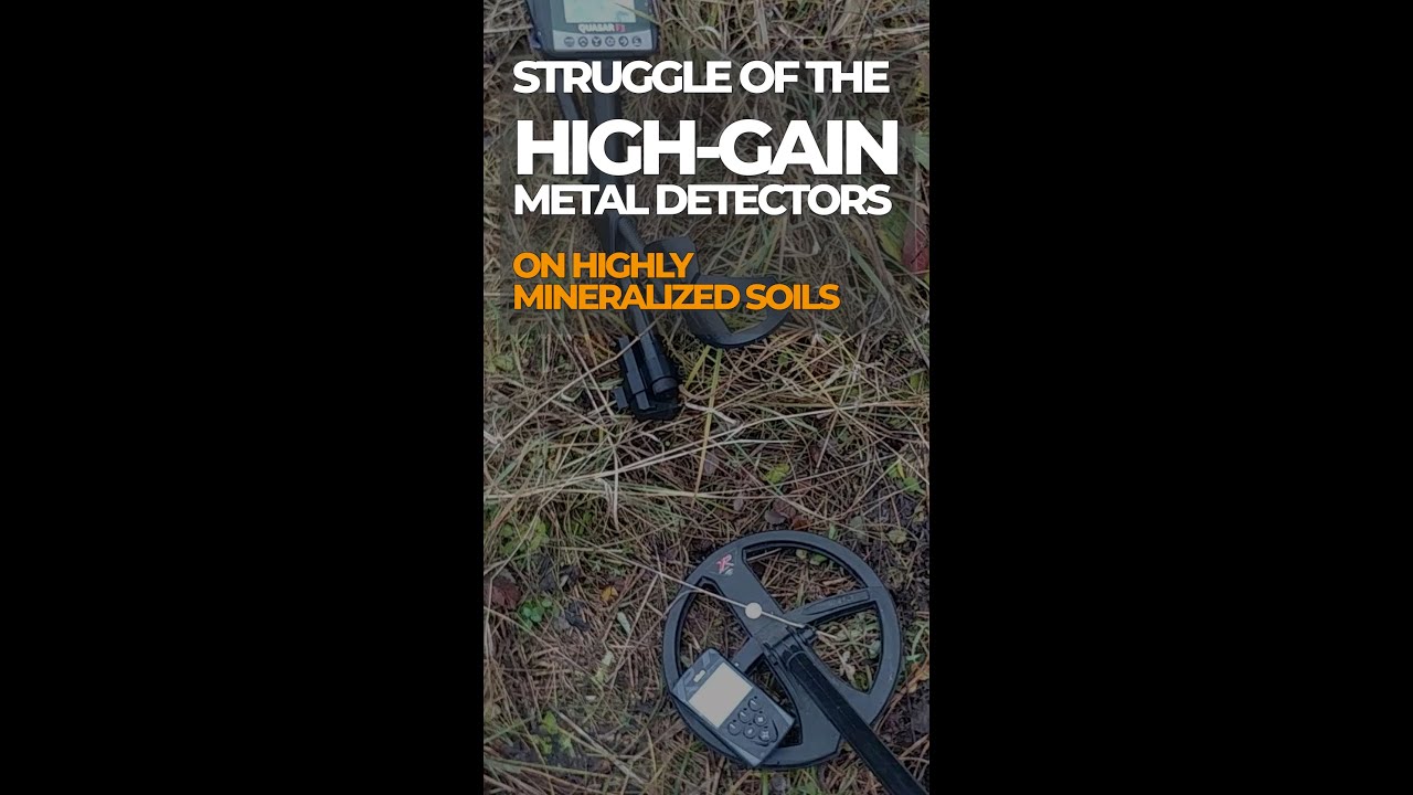 Struggle of the modern High-Gain metal detector on Difficult Grounds (based on Deus and Quasar F3)