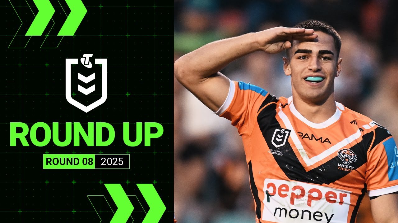 NRL Highlights | NRL 2025 | Round Up | Round 8
