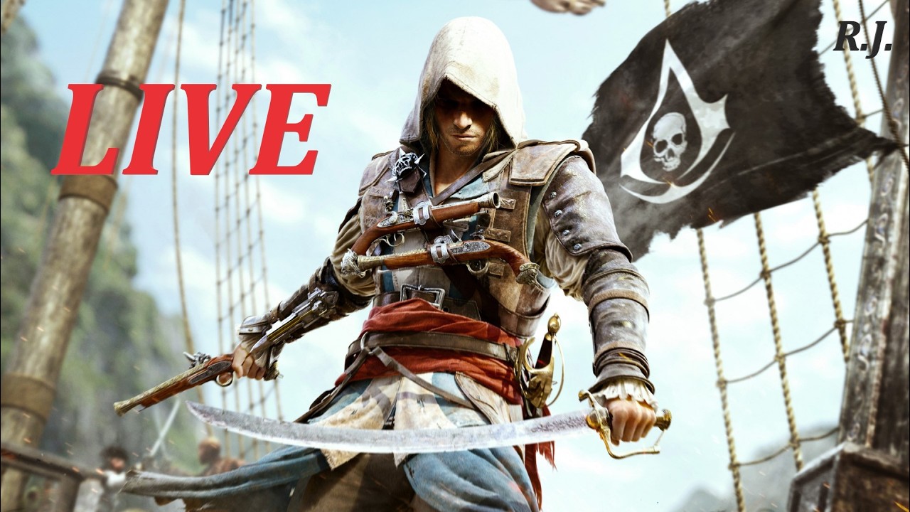 ASSASSIN'S CREED IV BLACK FLAG LIVE STREAM GAMEPLAY