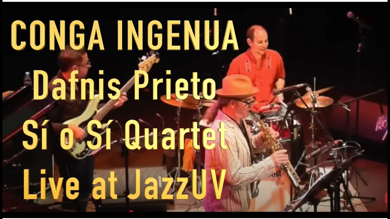 Dafnis Prieto Sí o Sí Quartet 'Conga Ingenua' LIVE at Festival Internacional JazzUV, Xalapa, Mexico