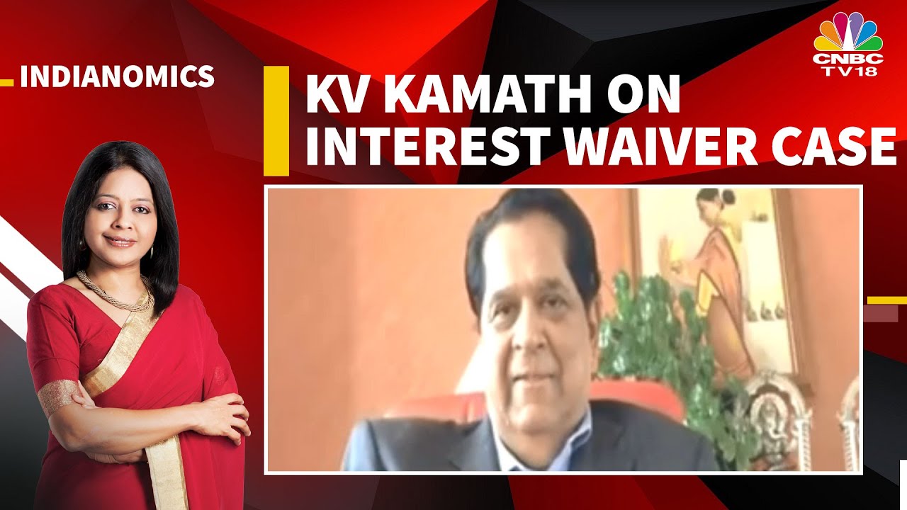 Indianomics: KV Kamath Interview On COVID Loan Recast Rules (Part 2)