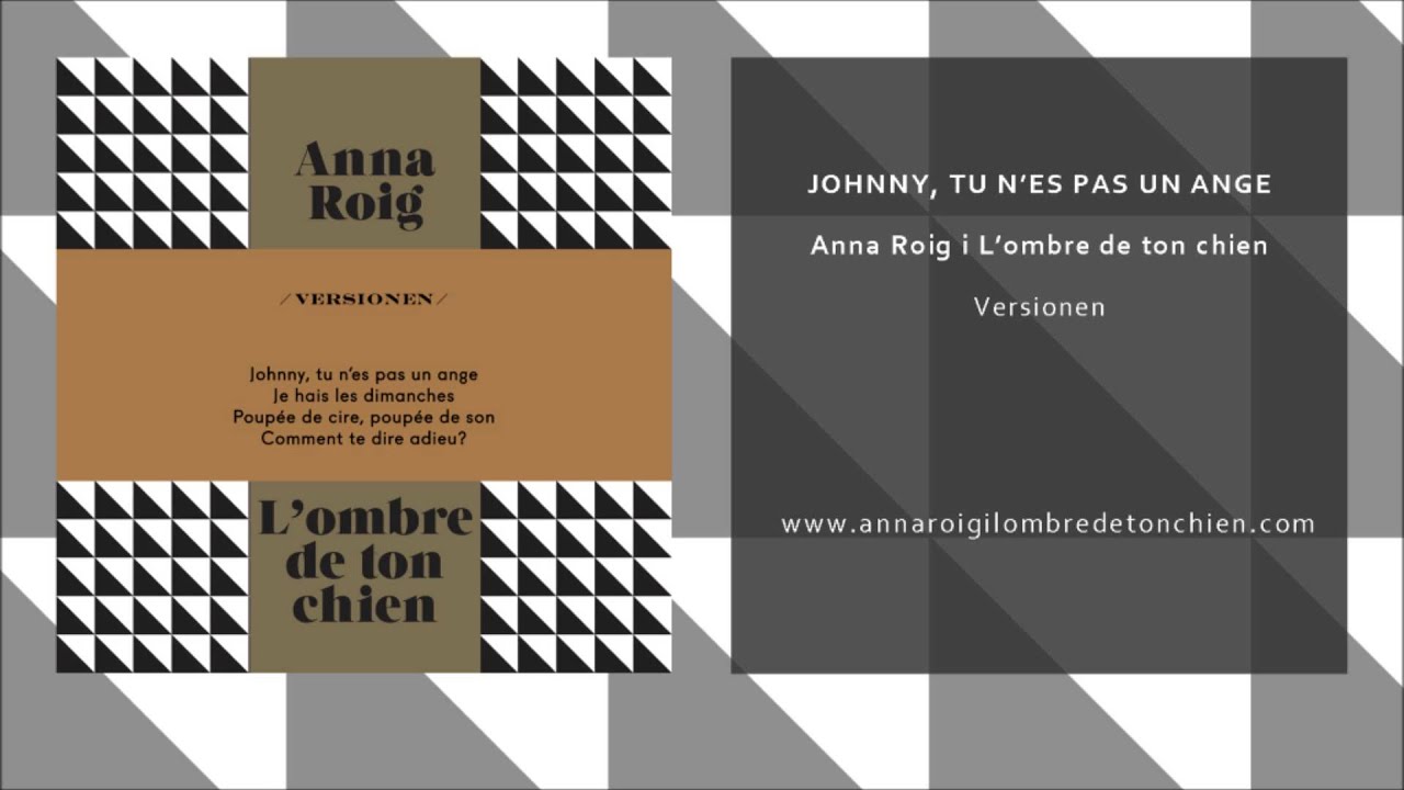 Anna Roig i L'ombre de ton chien - Johnny, tu n'es pas un ange (Audio Single) [Oficial]