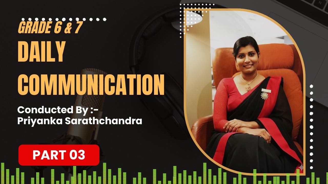 Grade 6 & 7 - Theory - GrammarPlus -Daily Communication  - Part 02 - Eng & Sin Medium - 2026.02.16