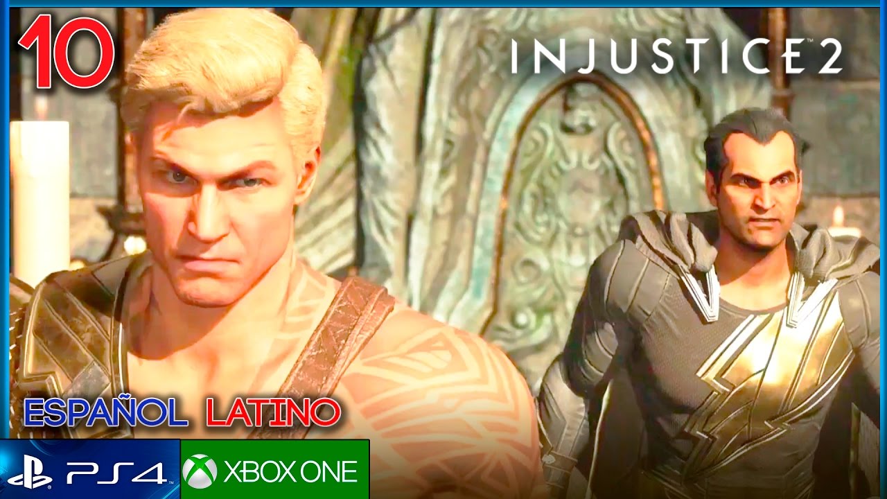 INJUSTICE 2 Parte 10 (Español Latino) Gameplay Historia | Capitulo 10  AQUAMAN Y BLACK ADAM
