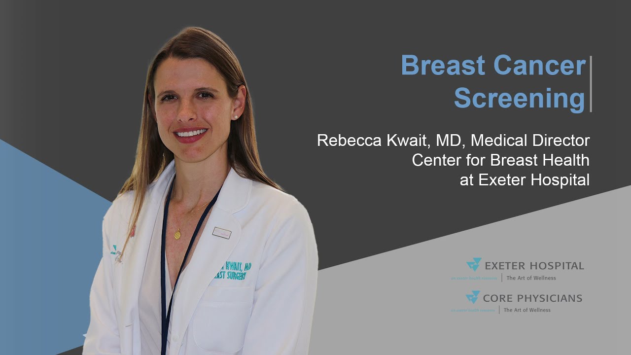 Core Physicians – Dr. Kwait, Breast Cancer Screening