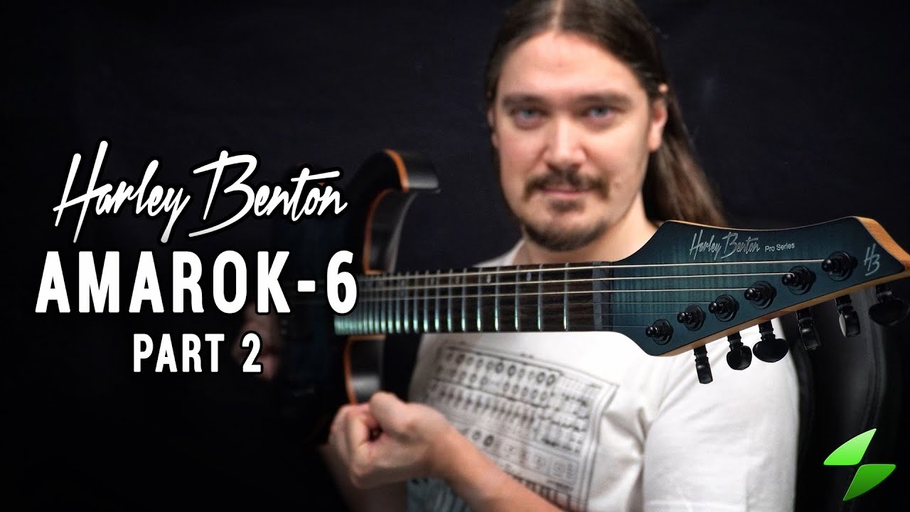 Harley Benton Amarok-6 — подробный обзор, часть 2