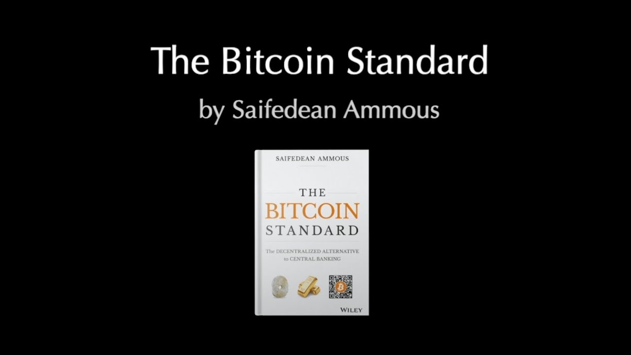 The Bitcoin Standard - Book Summary - Complete Book