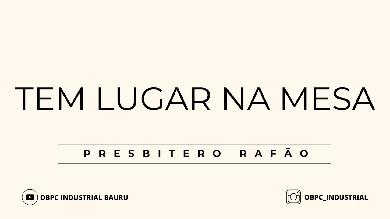 TEM LUGAR NA MESA -  PRESBITERO - RAFÃO - 15/03/2026