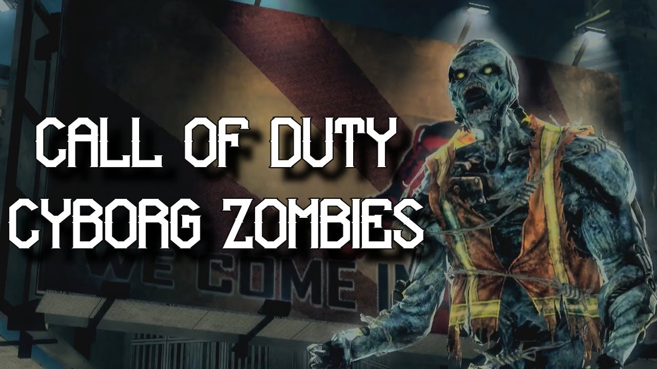 Call Of Duty: Cyborg Zombies!