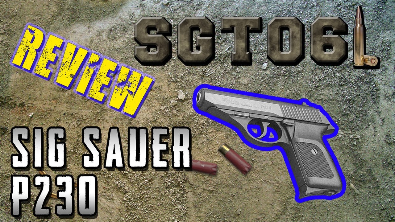 Sig Sauer P230 Review - SGT061