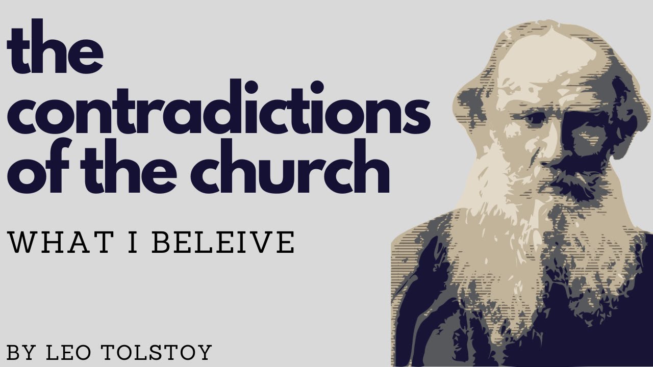 The Choice Between the Laws of God and the Laws of Man. | Leo Tolstoy - What I believe