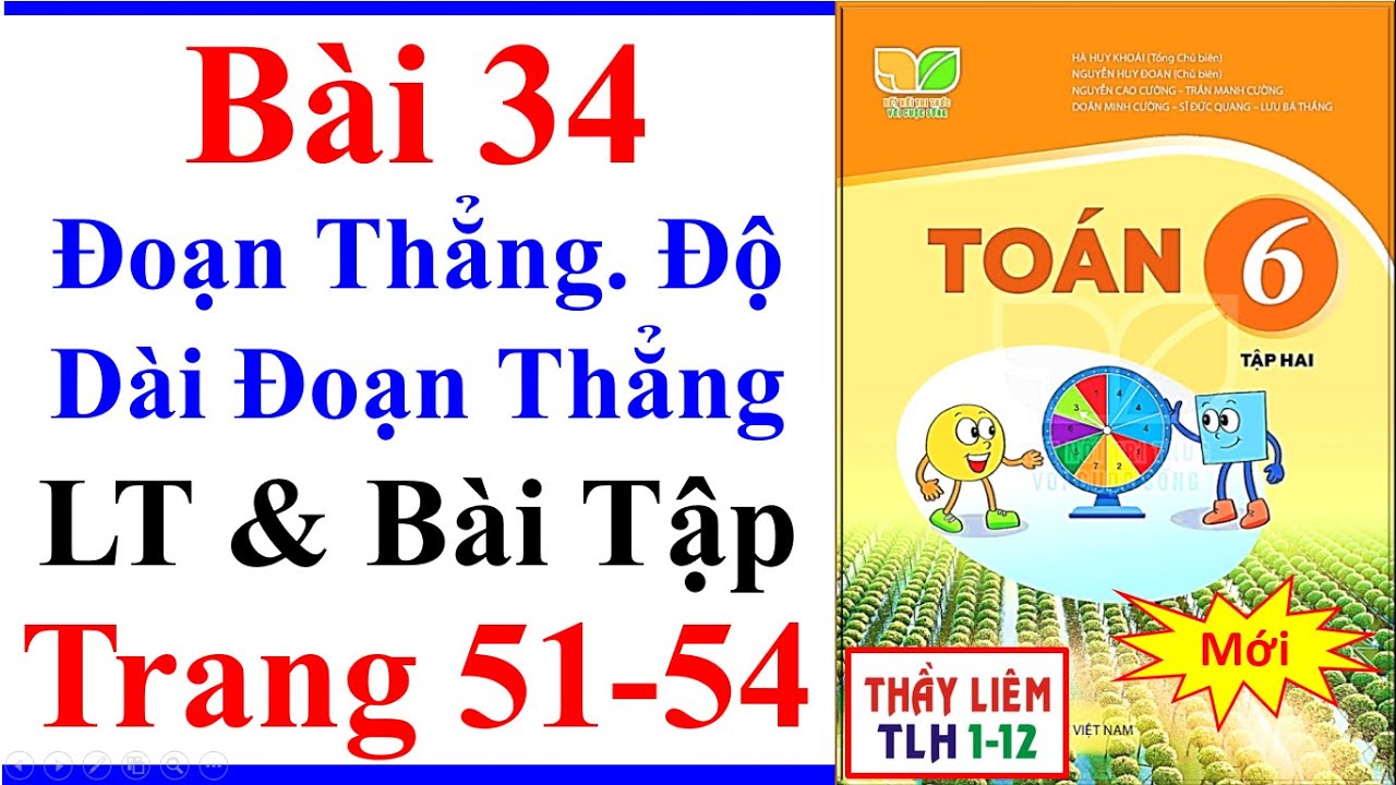 Toán Lớp 6 Bài 34 | Đoạn Thẳng Độ Dài Đoạn Thẳng | Trang 51 - 54 | Kết Nối Tri Thức | Bài Tập 2 Mới