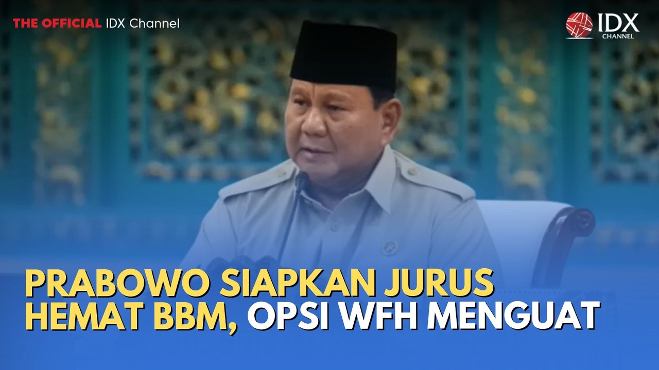 Prabowo Siapkan Jurus Hemat BBM, Opsi WFH Menguat | MILENOMICS