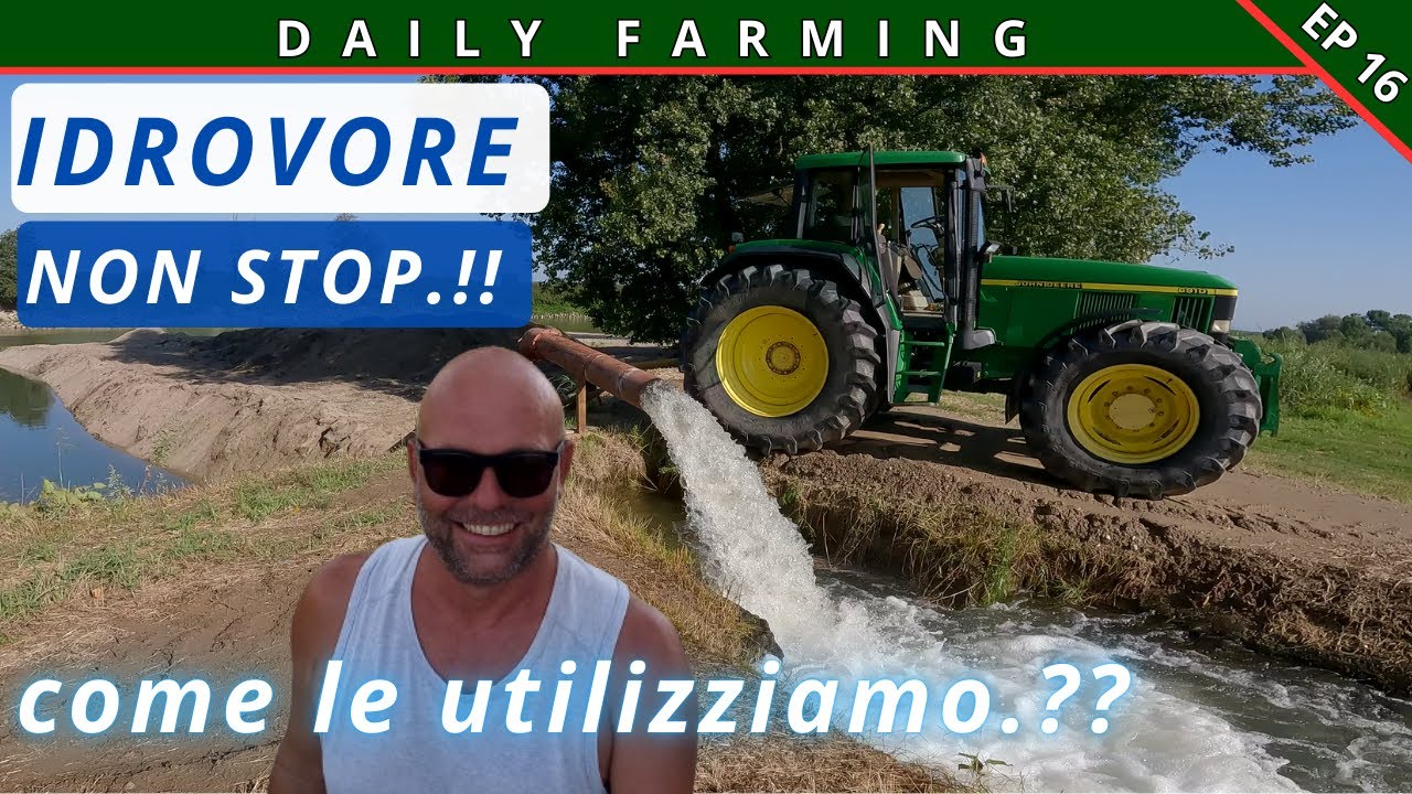 **IDROVORE 2024** COME LE UTILIZZIAMO | DAILY FARMING EPISODIO 16