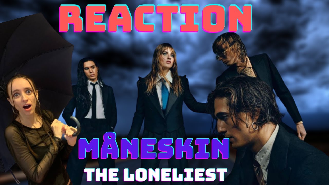 Ukrainian reacts to Måneskin - THE LONELIEST (Official Video)