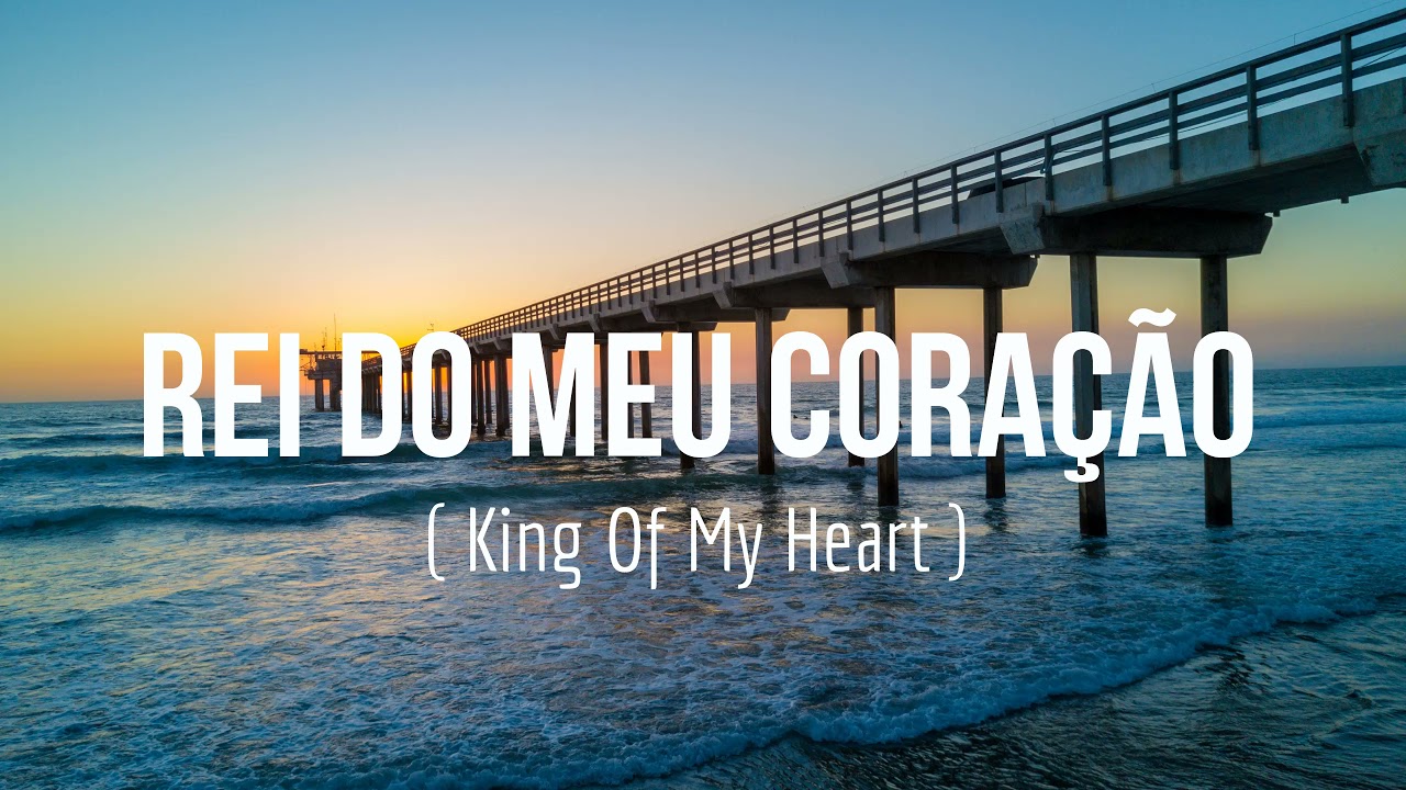 O Melhor Fundo Musical Para Oração | Rei do Meu Coração (King Of My Heart) - Bethel Music