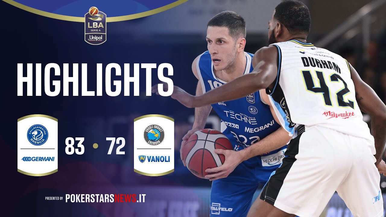 Germani Brescia - Vanoli Basket Cremona | PokerstarsNews Highlights Serie A Unipol 2025/2026