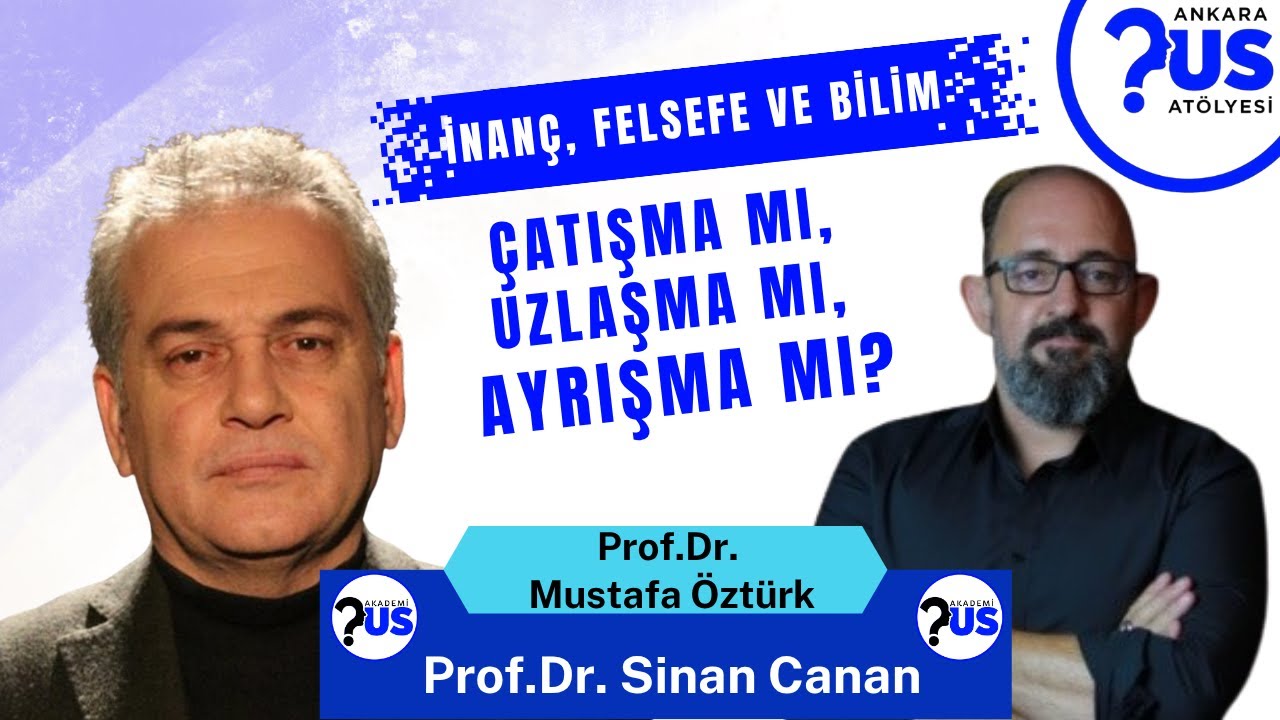 Bilim,İnanç,Felsefe - Prof.Dr.Sinan Canan, Prof.Dr.Mustafa Öztürk, Prof.Dr.Ergi Deniz Özsoy