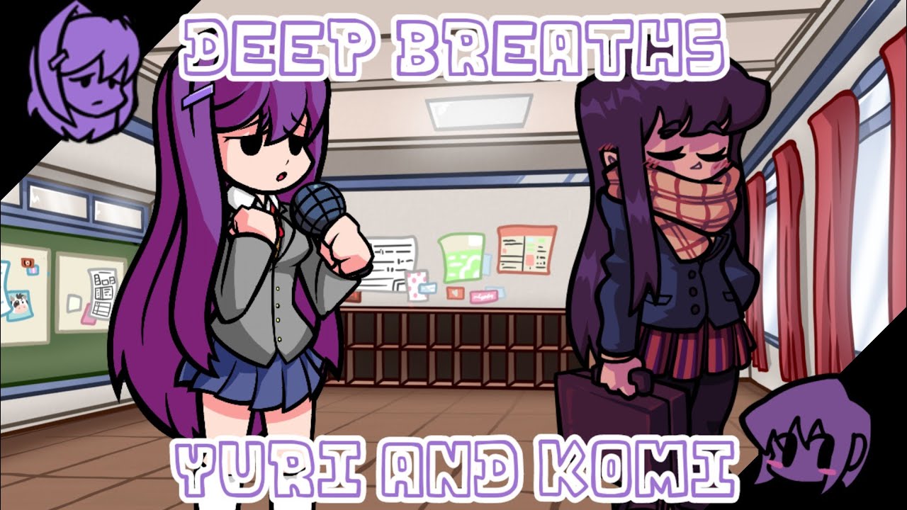 FNF Deep Breaths but Yuri and Komi sing's it | FNF Komi Cover 