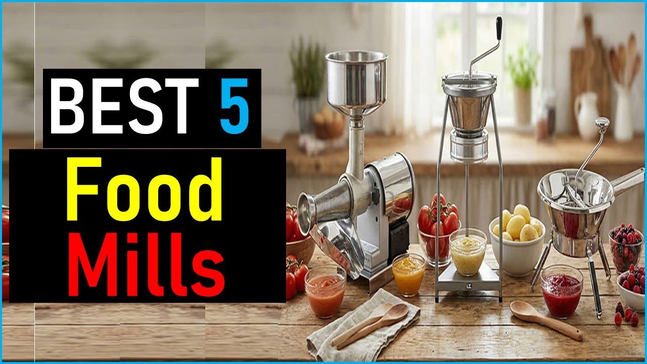 Top the 5 Best Food Mills  in 2026