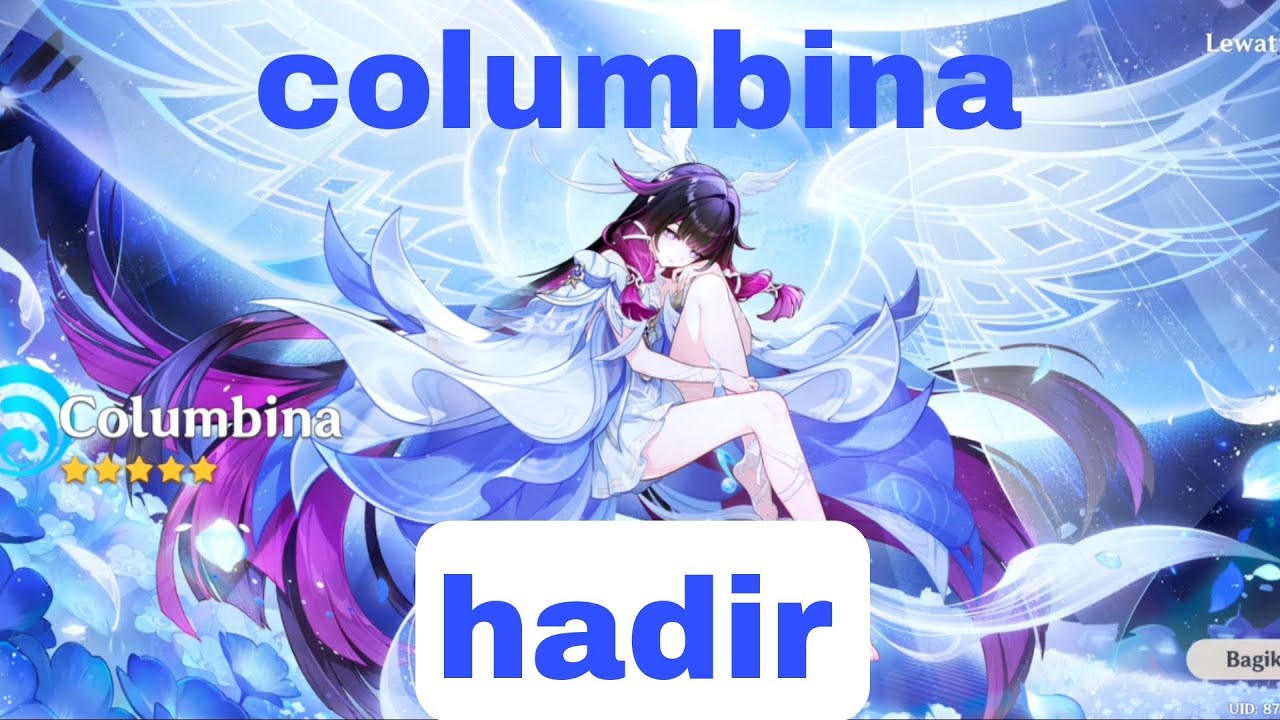 Columbina sudah ada langsung gacha, genshin impact 
