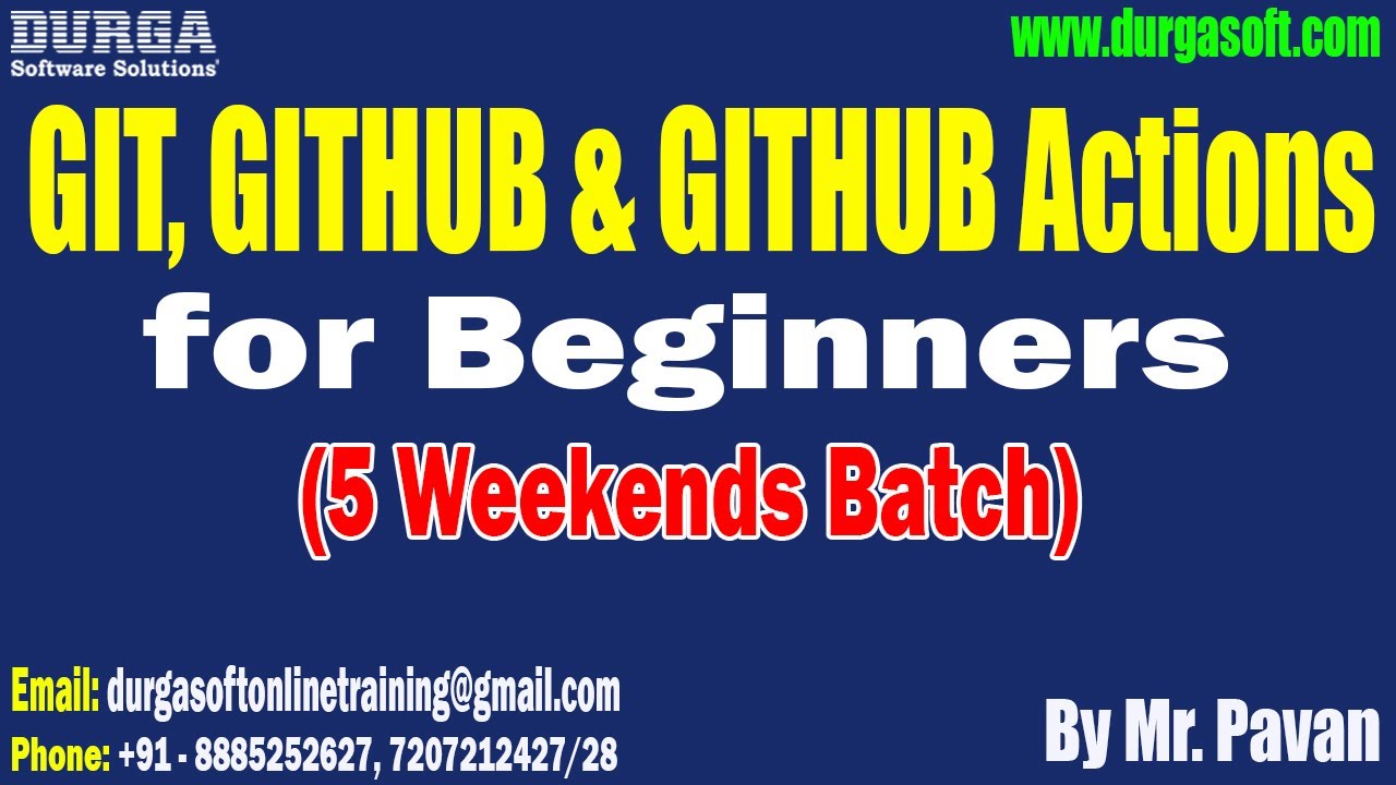 GIT, GITHUB & GITGUB Actions for Beginners (5 Weekends Batch) tutorials || by Mr. Pavan