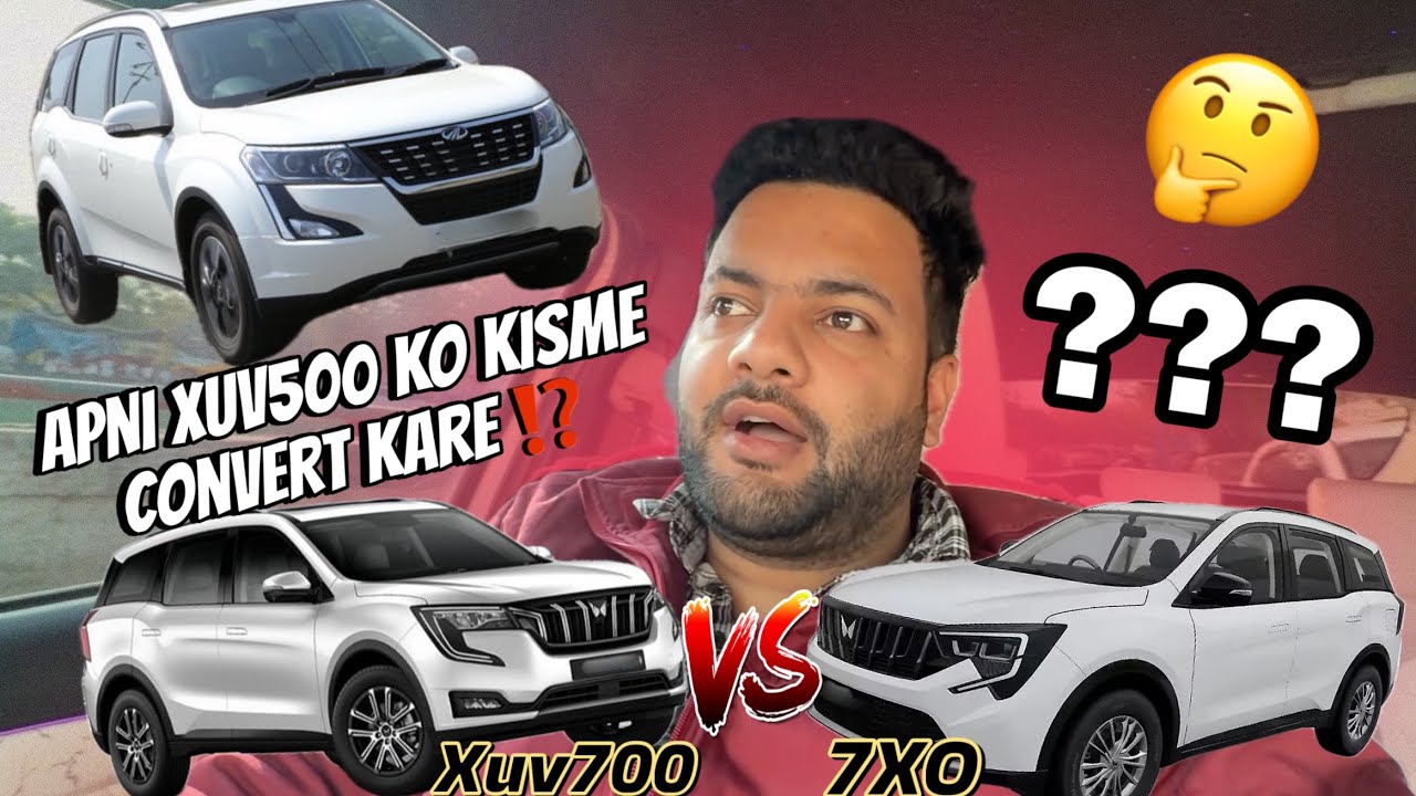 APNI XUV AAGYI THEEK HOKAR 🥳❤️ | CONVERT KISME KARE XUV 700 Ya Fir 7XO 🤔⁉️| D MEKANIC