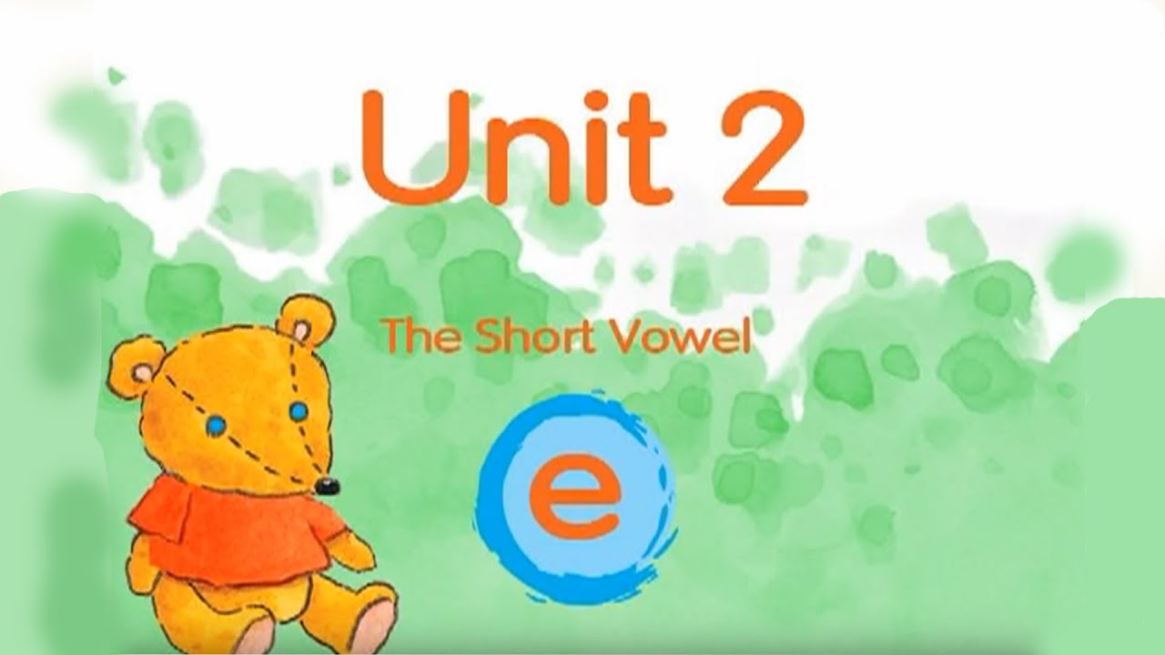 Phonics Kids 4A Unit 2 | Short Vowel “e” | ed en ell | eg et ess | end ent est eck