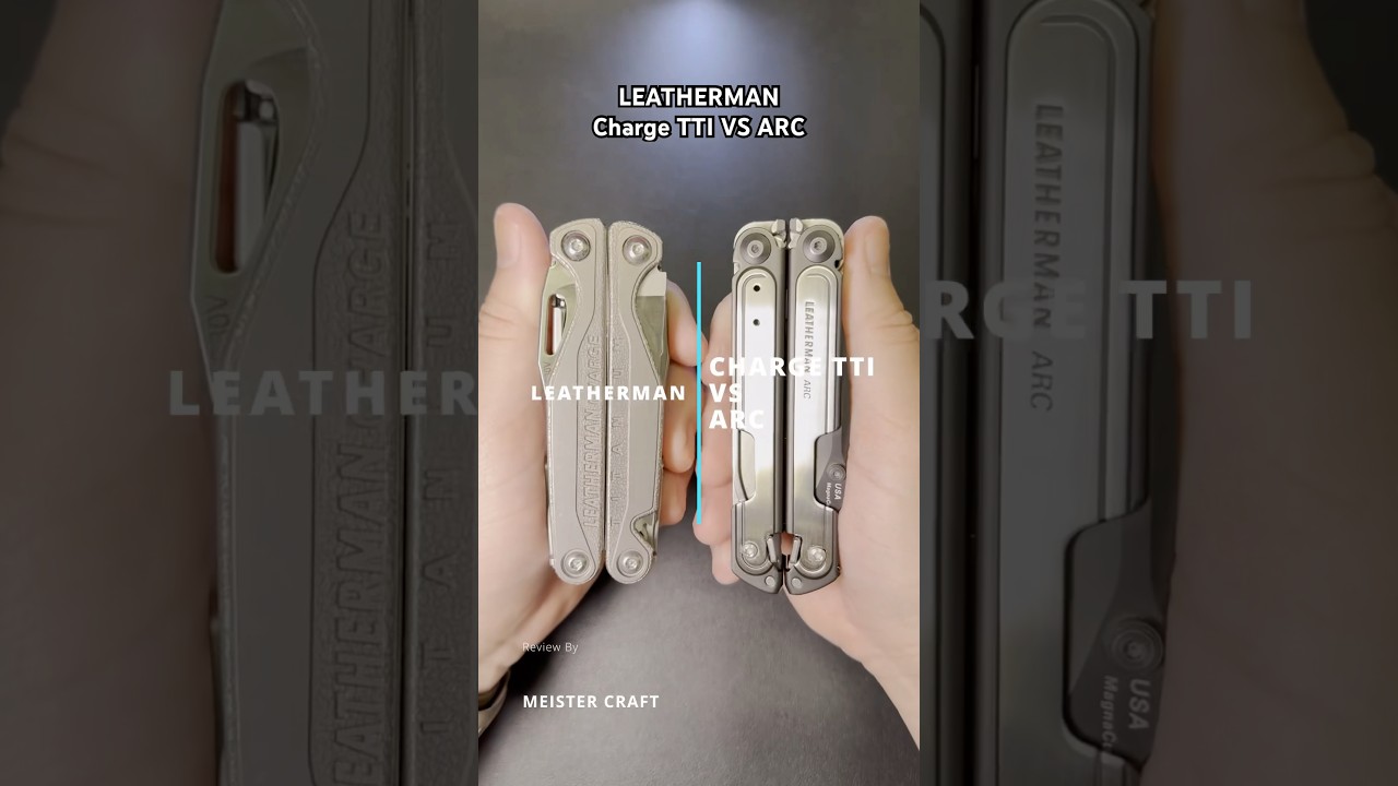 Leatherman Charge VS ARC  