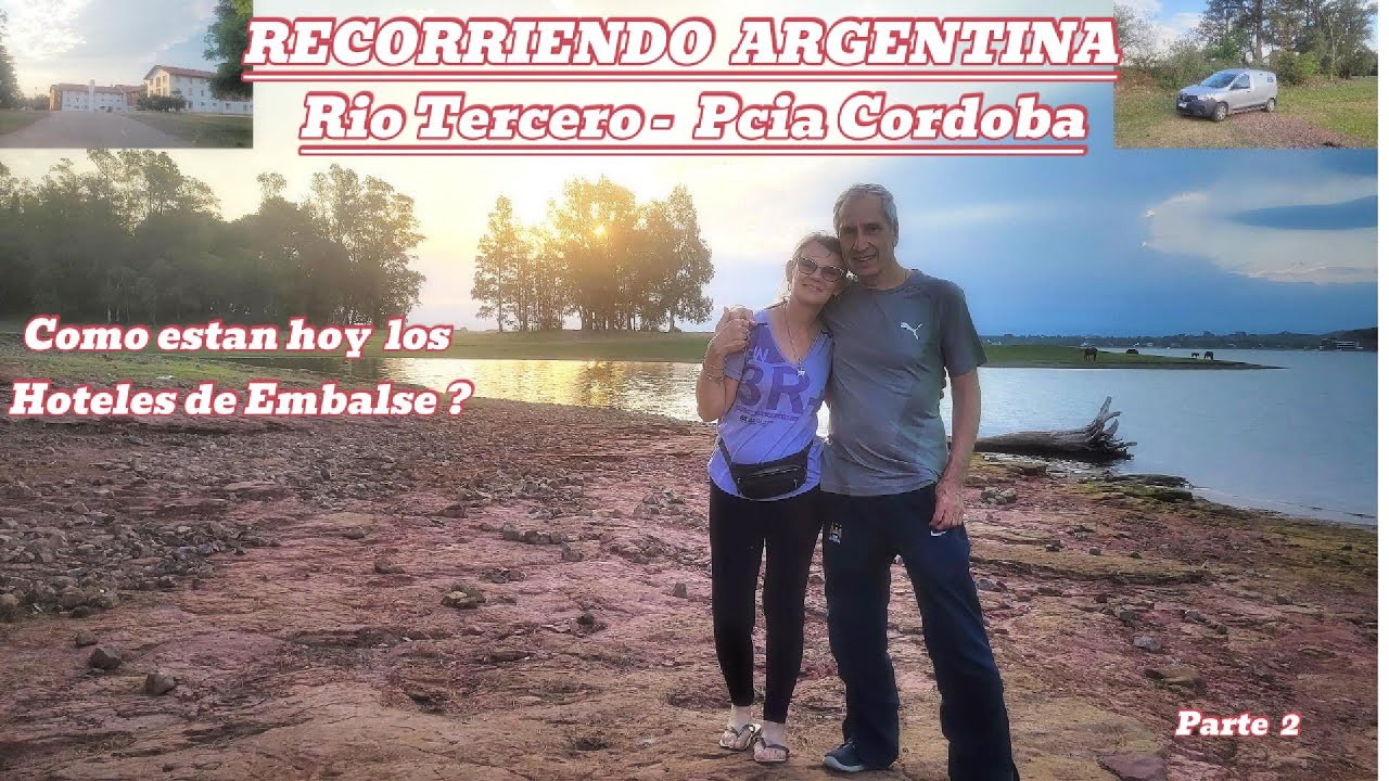 VISITAMOS EMBALSE RIO TERCERO (CBA) . COMO ESTAN ACTUALMENTE LOS HOTELES ?