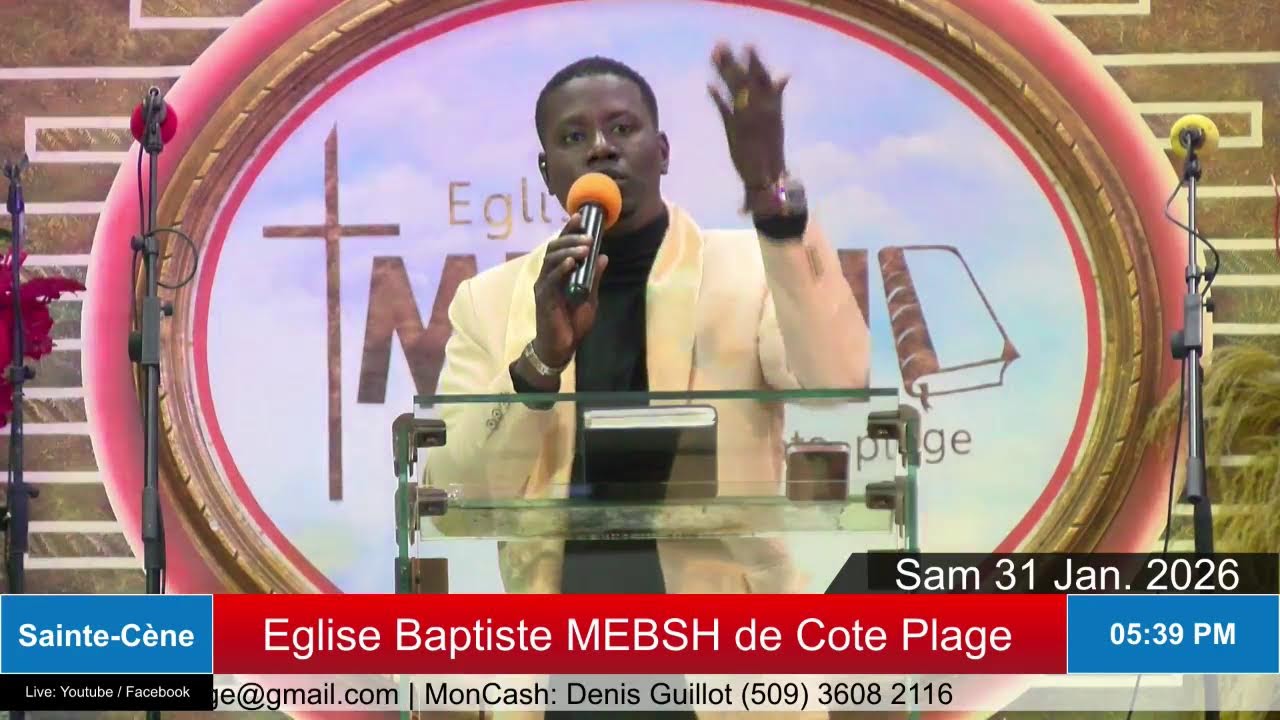 Sainte-Cène | Eglise MEBSH de Cote-Plage | 31-01-26