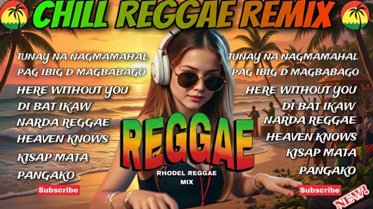 🔥BEST REGGAE NONSTOP| TUNAY NA NAGMAMAHAL X OPM CHILL RELAXING REGGAE SONG PINOY REMIX 2026/DJ RRM🔥