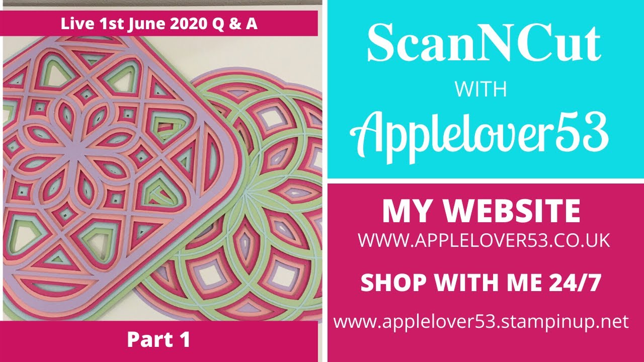 Q & A Part 1 ScanNCut Live 1st June 2020