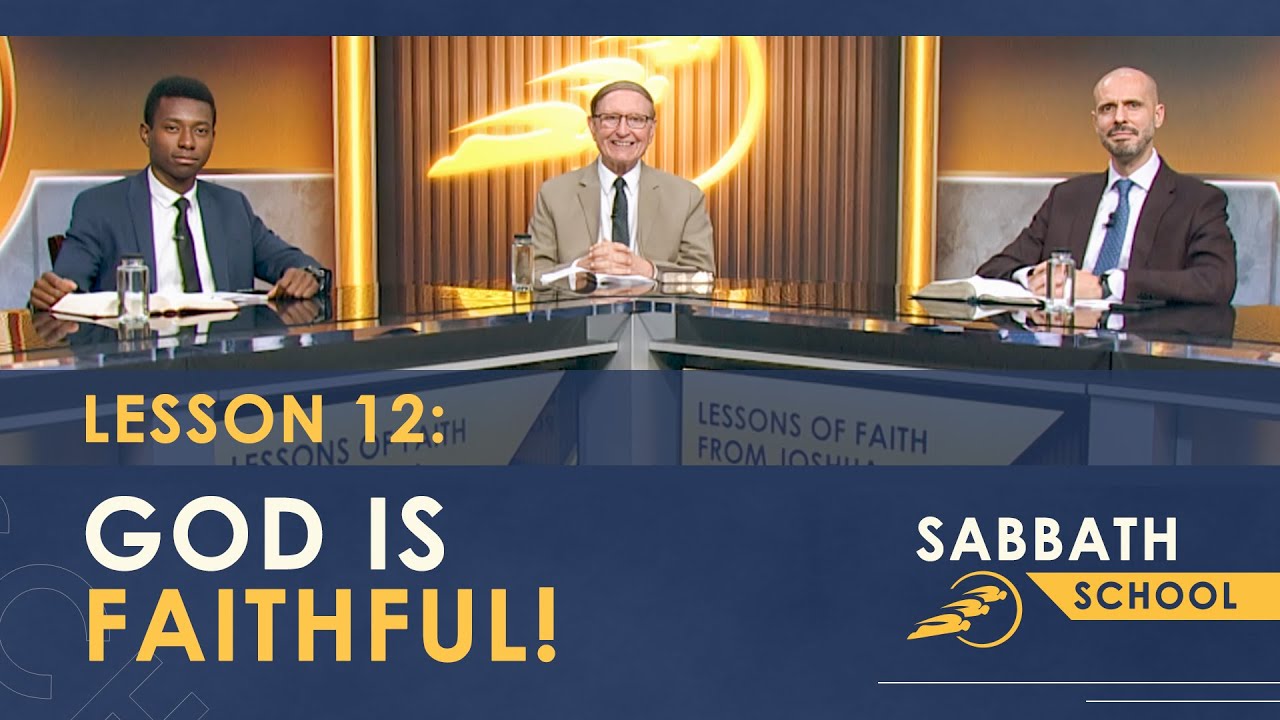 Sabbath School - Lesson 12: GOD IS FAITHFUL || SUMtv