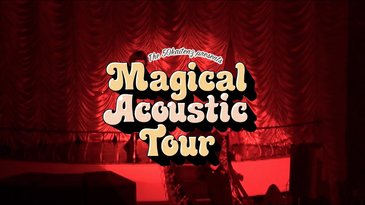 ザ50回転ズ Magical Acoustic Tour FINAL@東京キネマ倶楽部  ダイジェスト映像