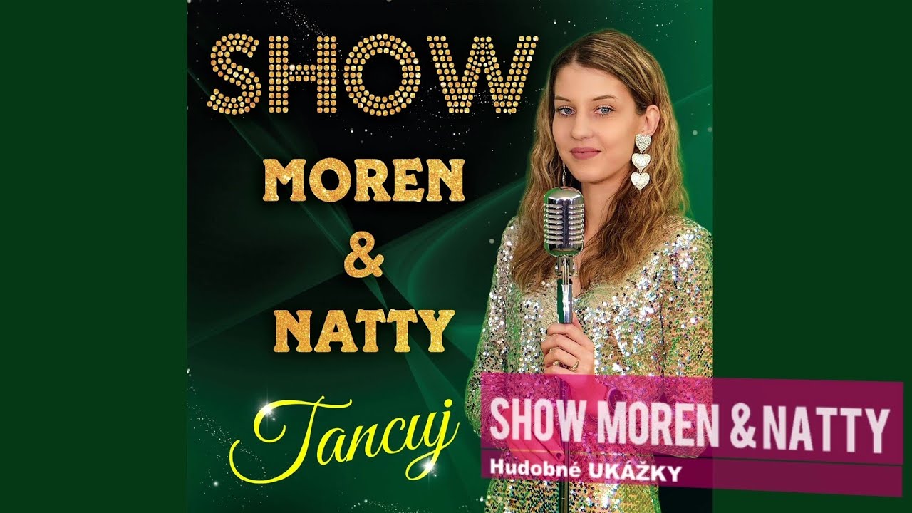 CD NOVINKA SHOW MOREN & NATTY - Tancuj (hudobná ukážka)