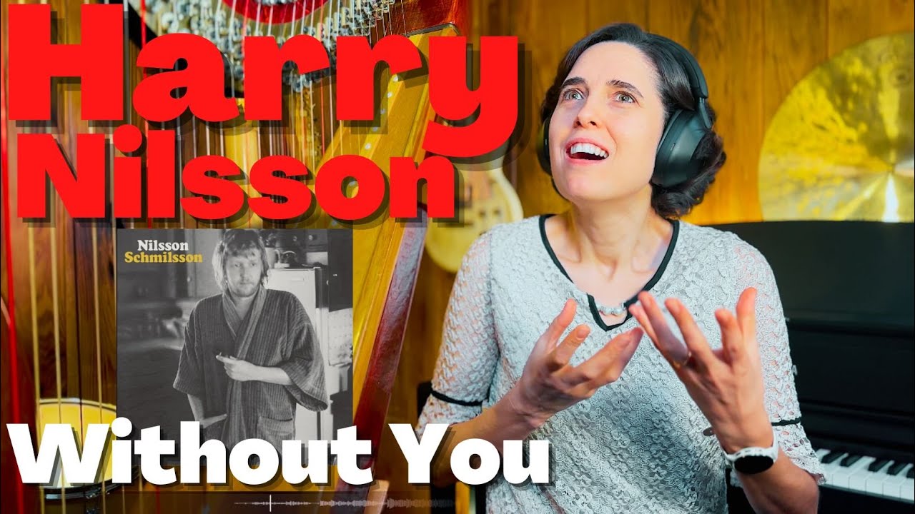 Harry Nilsson, Without You, “The Killer Song Of ALL TIME”
