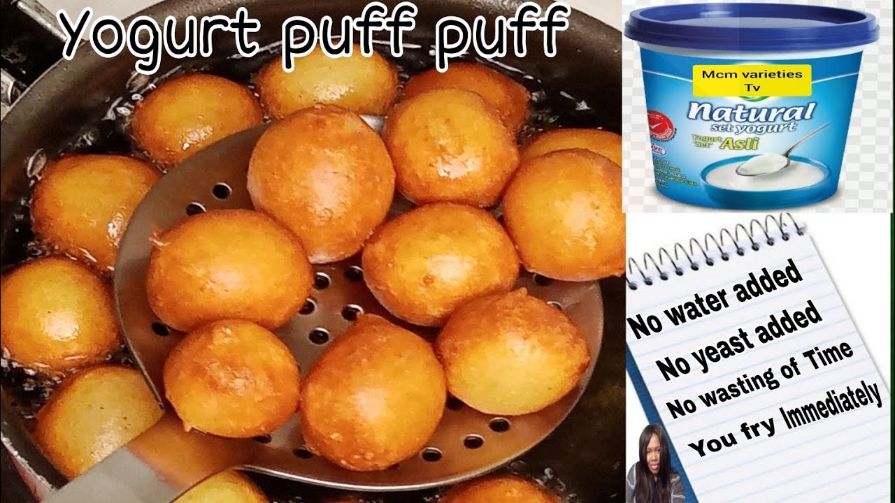 Yogurt Puff Puff With No Water/ No Yeast Added To It /save A Lot Of Time /Any Body Can Make It.