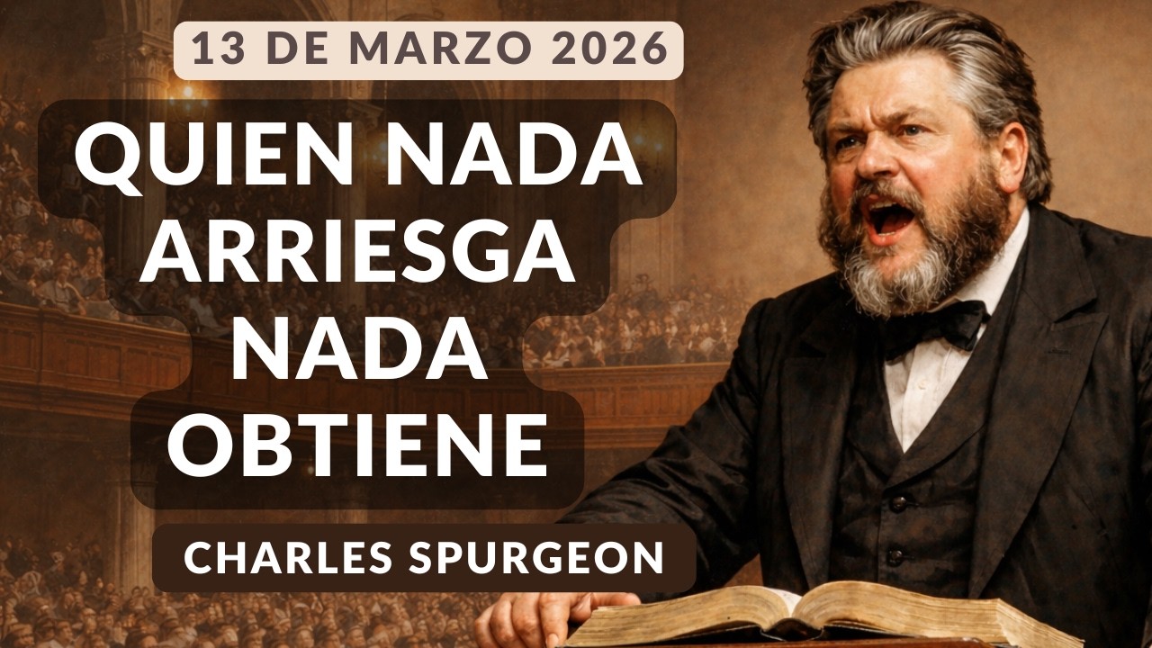 DEVOCIONAL DE HOY | Devocionales Cristianos Diarios | Pastor Spurgeon
