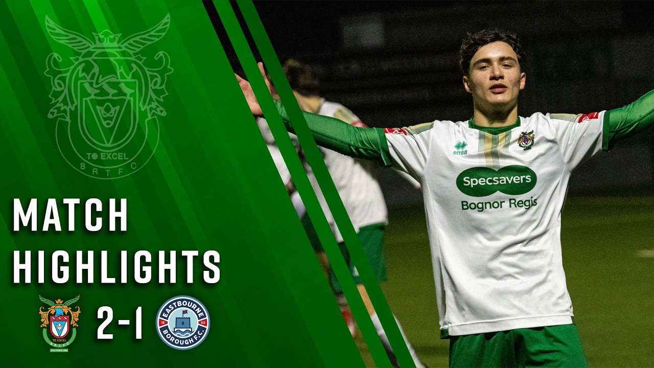 Bognor Regis Town u18s 2-1 Eastbourne Borough u18s | Match Highlights