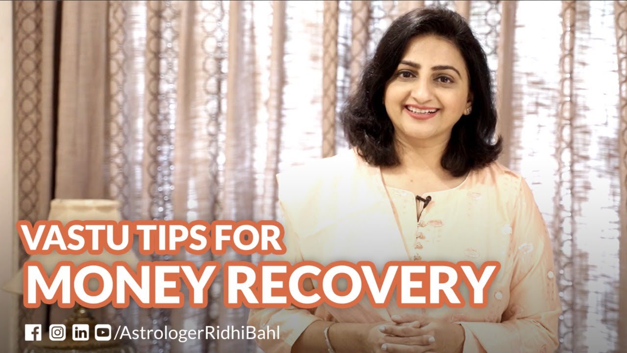Vastu Tips For #money Recovery | Get Your Money Back | #astrologer Ridhi Bahl | #trending