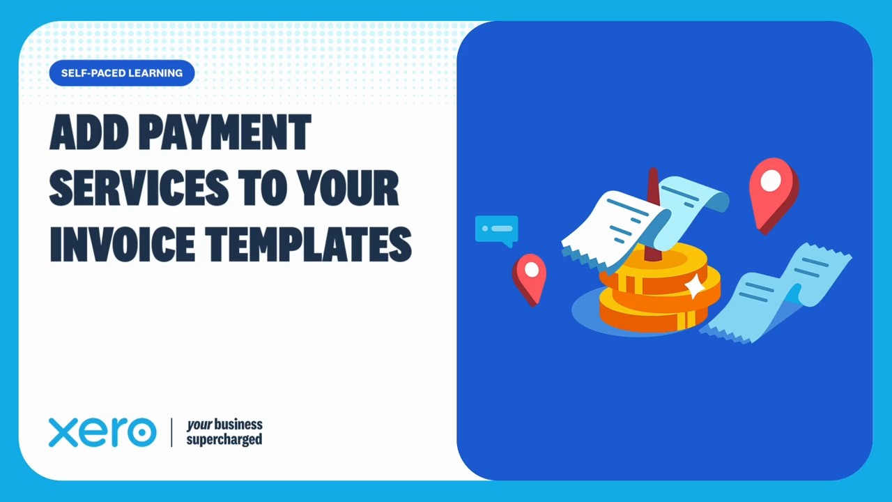 How to add online payment services to Xero invoice templates (Get paid faster)