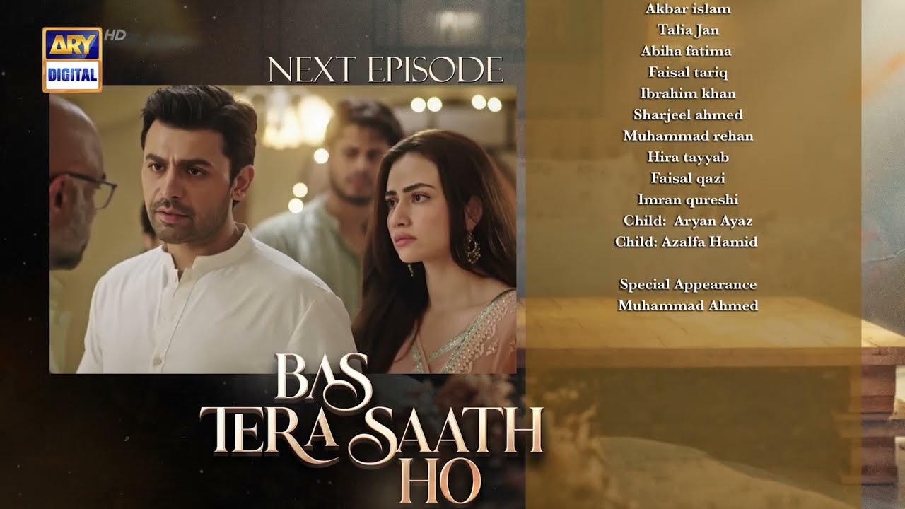 Bas Tera Saath Ho Episode 25 | Teaser | Farhan Saeed | Sana Javed