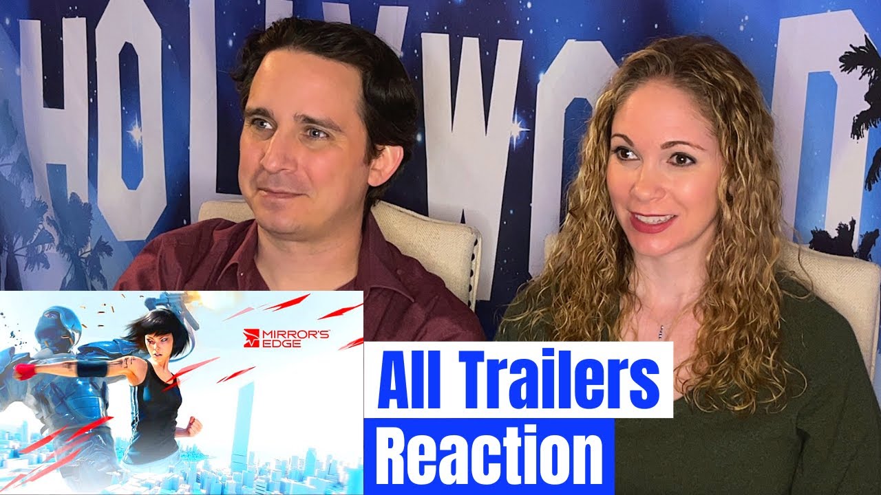Mirrors Edge All Trailers Reaction